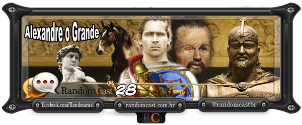 RandomCast 28 – Alexandre o Grande Sobre outros podcasts