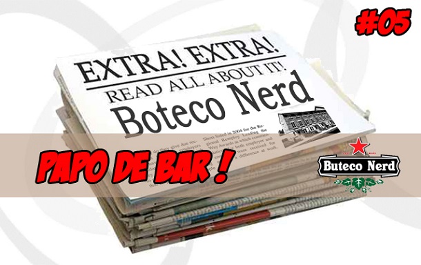 Podcast Buteco Nerd 05-Papo de Bar
