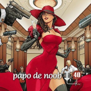 banner-papodenoob-podcast-40-572x572