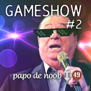 banner-papodenoob-podcast-49-5-572x572